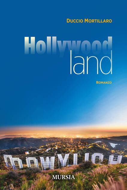 Hollywoodland - Duccio Mortillaro - copertina