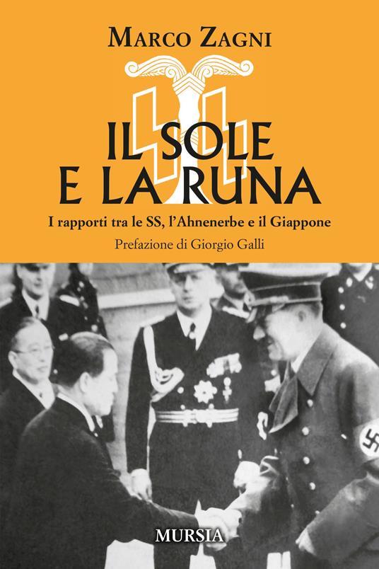 Il sole e la runa. I rapporti tra le SS, l'Ahnenerbe e il Giappone - Marco Zagni - copertina