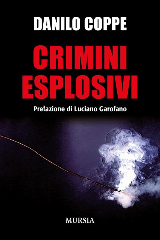 Crimini esplosivi - Danilo Coppe - copertina