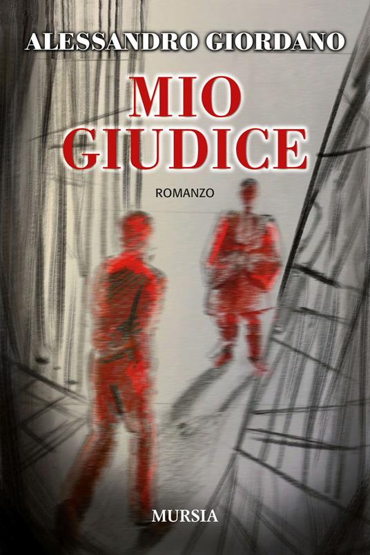 Mio giudice - Alessandro Giordano - copertina