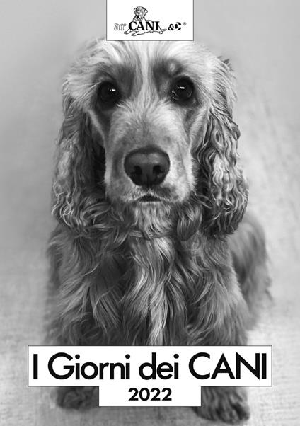 I giorni dei cani. Agenda 2022 - copertina