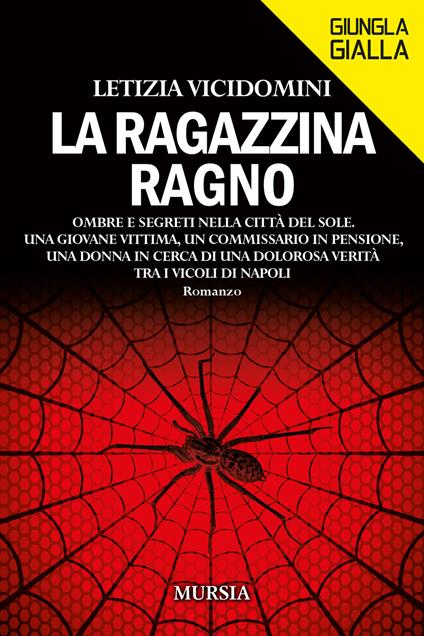 La ragazzina ragno - Letizia Vicidomini - copertina