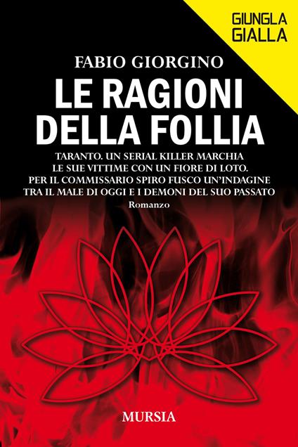 Le ragioni della follia - Fabio Giorgino - copertina