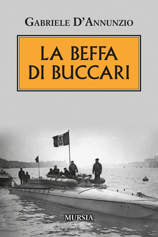 La beffa di Buccari - Gabriele D'Annunzio - copertina