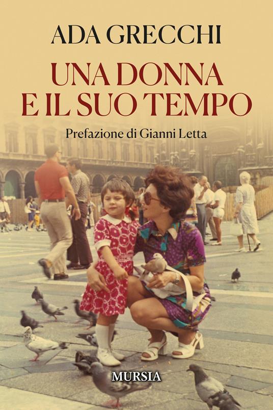 Una donna e il suo tempo - Ada Grecchi - copertina