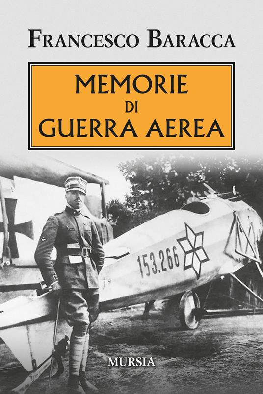 Memorie di guerra aerea - Francesco Baracca - copertina