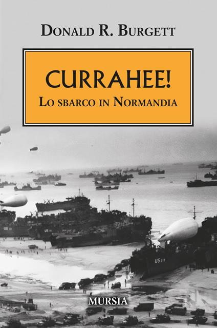 Currahee! Lo sbarco in Normandia - Donald Burgett - copertina