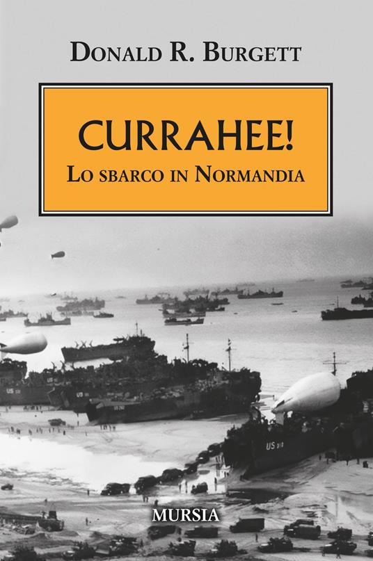 Currahee! Lo sbarco in Normandia - Donald Burgett - copertina