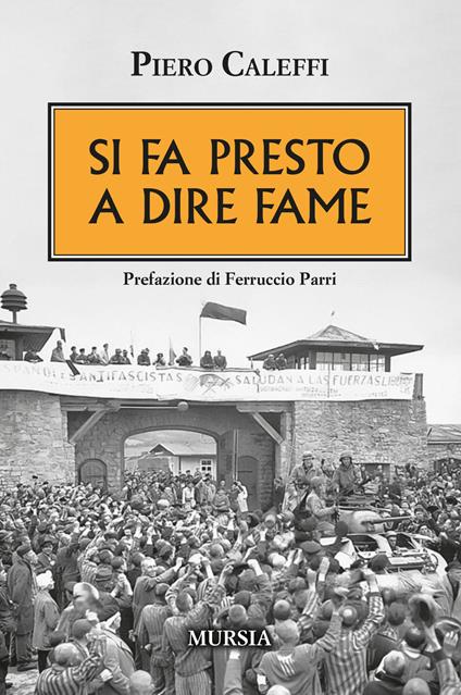 Si fa presto a dire fame - Piero Caleffi - copertina