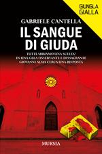 Il sangue di Giuda. Tutti abbiamo una scelta? In una Gela osservante e dissacrante Giovanni Alma cerca una risposta