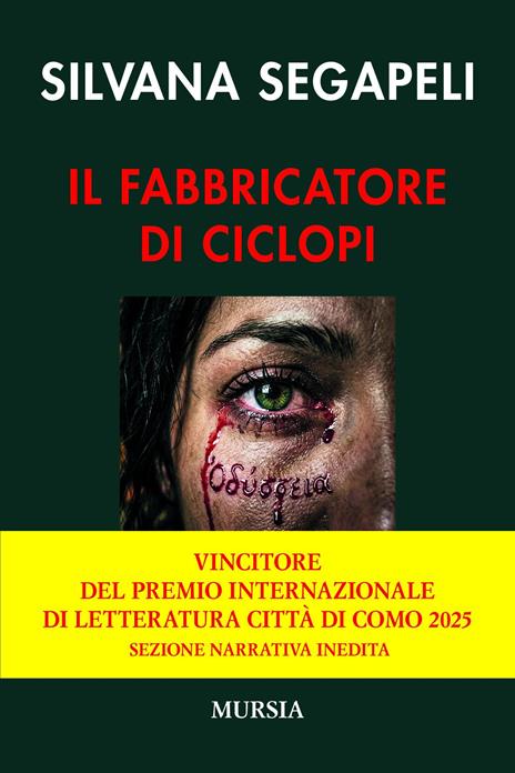 Il fabbricatore di Ciclopi - Silvana Segapeli - copertina