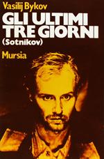 Gli ultimi tre giorni (Sotnikov)