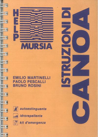 Istruzioni di canoa - Emilio Martinelli,Paolo Pescalli,Bruno Rosini - copertina