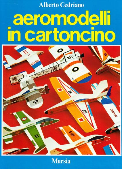 Aeromodelli in cartoncino - Alberto Cedriano - copertina