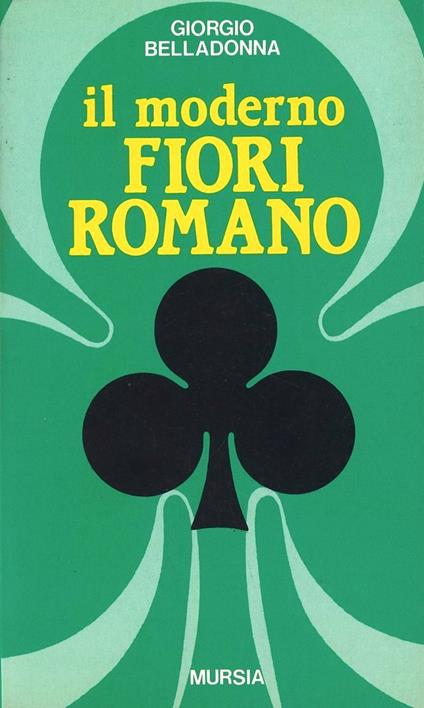 Il moderno Fiori romano - Giorgio Belladonna - copertina