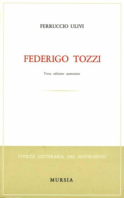 Federigo Tozzi - Ferruccio Ulivi - copertina