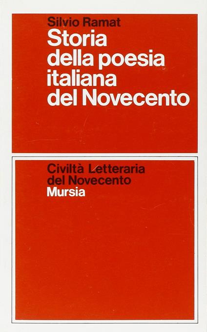 Storia della poesia italiana del Novecento - Silvio Ramat - copertina