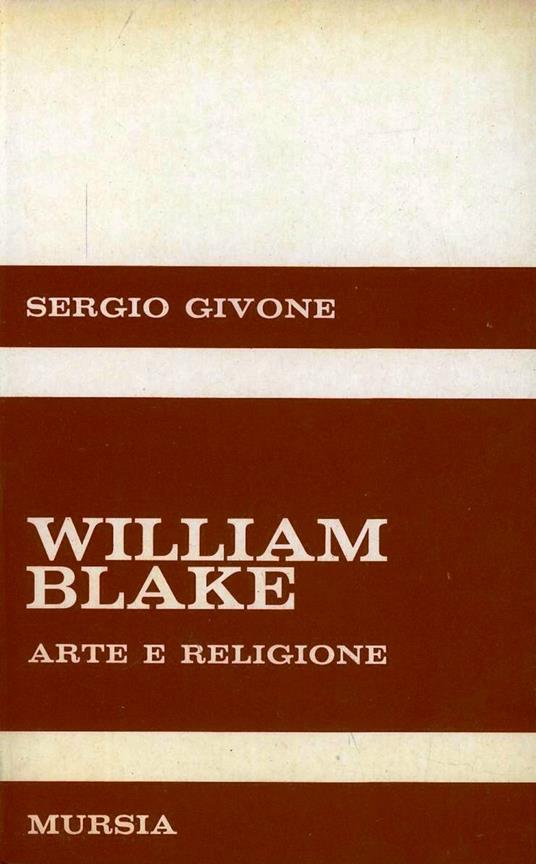 William Blake. Arte e religione - Sergio Givone - copertina