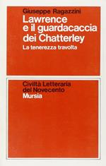 Lawrence e il guardiacaccia dei Chatterley. La tenerezza travolta