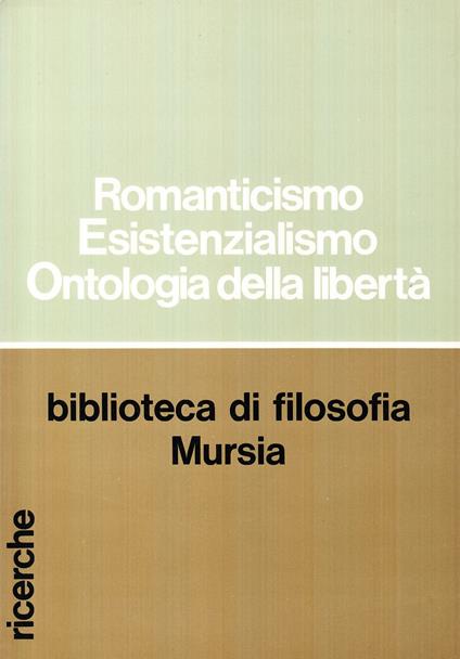 Romanticismo, esistenzialismo, ontologia della libertà - copertina