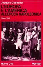 L' Europa e l'America all'epoca di Napoleone (1800-1815)