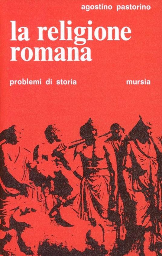 La religione romana - Agostino Pastorino - copertina