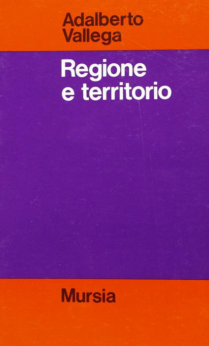 Regione e territorio - Adalberto Vallega - copertina