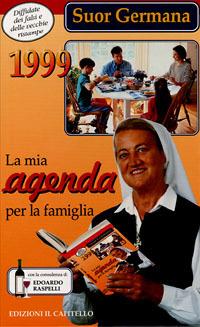La mia agenda per la famiglia 1999 - Suor Germana - copertina