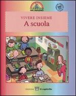 Vivere insieme a scuola