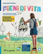 Pieni di vita. Corso di IRC con nulla osta CEI. Percorsi di didattica inclusiva. Per la Scuola media. Con e-book. Con espansione online