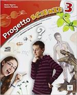  Progetto scienze. Per la Scuola media. Con DVD. Con e-book. Con espansione online