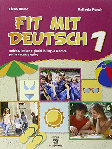  Fit mit deutsch. Con CD Audio. Per la Scuola media -  Elena Bruno, Raffaella Franch - copertina