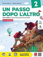 Un passo dopo l'altro. Corso di IRC. Per la Scuola media. Con e-book. Con espansione online. Vol. 2