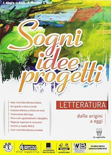  Sogni, idee, progetti. Plus. Letteratura. Con e-book. Con espansione online. Vol. 2 - 3