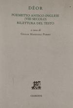 Deor. Poemetto antico inglese dell'VIII secolo. Rilettura del testo