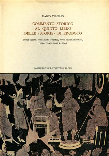 Commento storico al V libro delle «Storie» di Erodoto - Biagio Virgilio - copertina