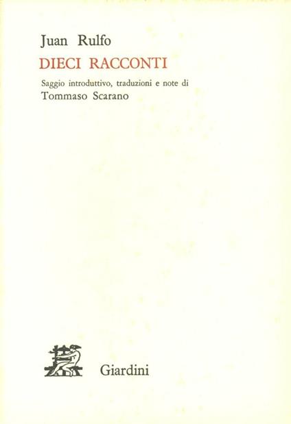 Dieci racconti. Testo spagnolo a fronte - Juan Rulfo - copertina