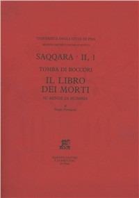 Saqqara II, 1. Tomba di Boccori. Il libro dei morti su bende di mummia - Sergio Pernigotti - copertina