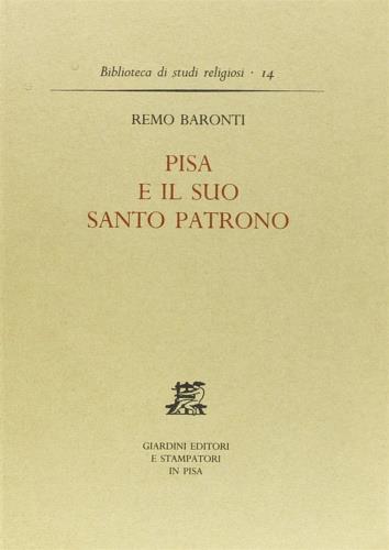 Pisa e il suo santo patrono - Remo Baronti - copertina