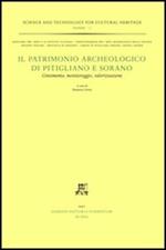Il patrimonio archeologico di Pitigliano e Sorano. Censimento, monitoraggio, valorizzazione