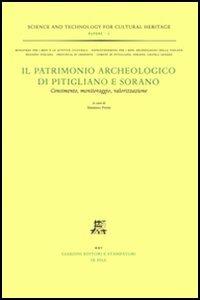 Il patrimonio archeologico di Pitigliano e Sorano. Censimento, monitoraggio, valorizzazione - copertina