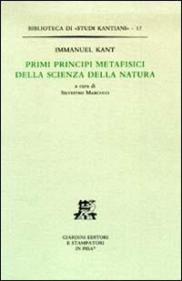 Primi principi metafisici della scienza della natura - Immanuel Kant - copertina