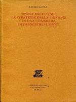 «Sweet deceiving»: le strategie della finzione in una commedia di Francis Beaumont