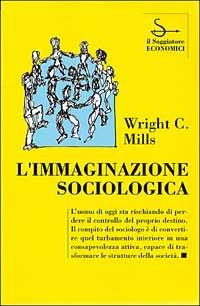L' immaginazione sociologica - Charles Wright Mills - copertina