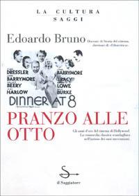 Pranzo alle otto - Edoardo Bruno - copertina