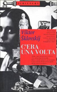 C'era una volta - Viktor Sklovskij - copertina