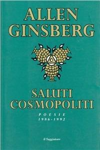 Saluti cosmopoliti - Allen Ginsberg - copertina