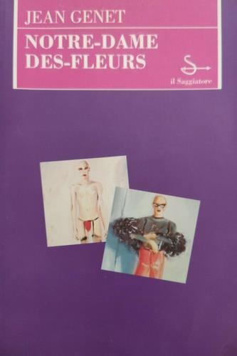 Notre-Dame-des-Fleurs - Jean Genet - copertina