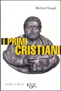 I primi cristiani - Michael Gough - copertina