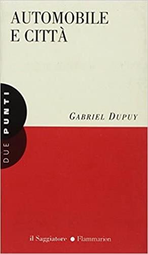 Automobile e città - Gabriel Dupuy - copertina